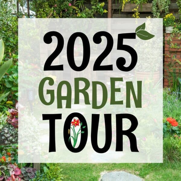 2025 Garden Tour Ticket